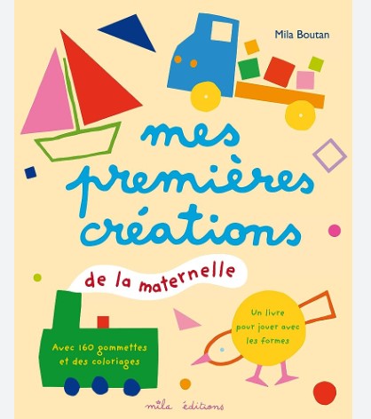 Livre "mes premières créations" de la maternelle, 160 gommettes &coloriages