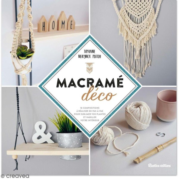 Livre Macramé, &quot;déco&quot;, 18 compositions à réaliser, 79 pages.