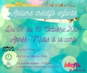 Ateliers enfants stages vacances OCTOBRE 2024 LES APRES MIDI à la carte