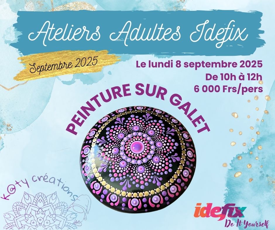 Atelier adulte PEINTURE SUR GALET - Lundi 8 septembre 2025 (10h00 à 12h00)