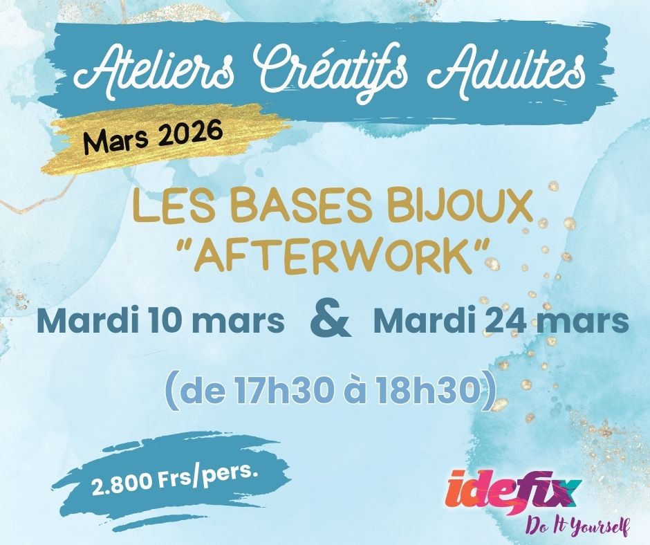 Ateliers adultes AFTERWORK BASES BIJOUX (de 17h30 à 18h30)