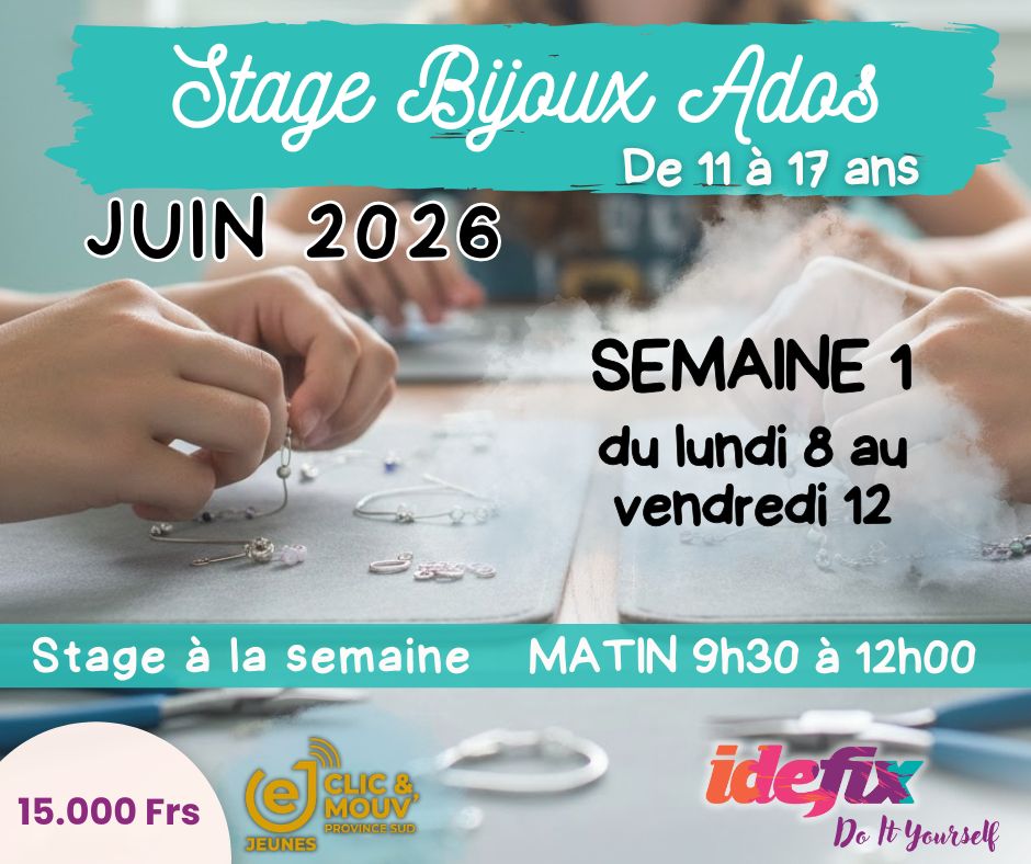 Stage BIJOUX ADOS (11 à 17 ans) - Vacances scolaires de JUIN 2026 - S1 - du 8 au 12 (MATIN de 9h30-12h00)
