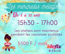 ABONNEMENT MENSUEL Mercredis créatifs 2024 - De 15h30 à 17h00